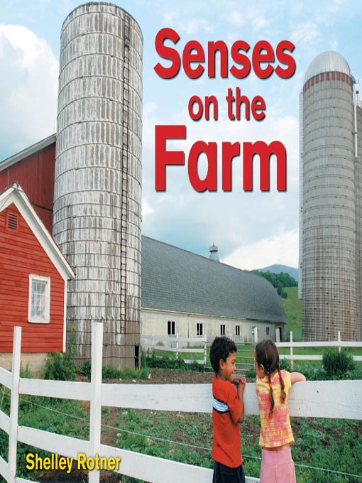 Title details for Senses on the Farm by Shelley Rotner - Available